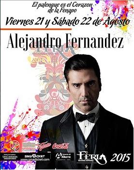 Concierto de Alejandro Fernández en San Luís Potosí, México, Sábado, 22 de agosto de 2015