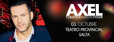 Concierto de Axel Fernando en Salta, Argentina, Jueves, 01 de octubre de 2015