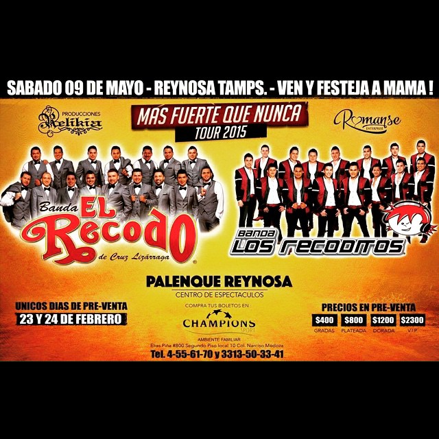 Concierto de Banda El Recodo en Reynosa, Tamaulipas, México, Sábado, 09 de mayo de 2015