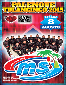 Concierto de Banda MS en Tulancingo, Hidalgo, México, Sábado, 08 de agosto de 2015