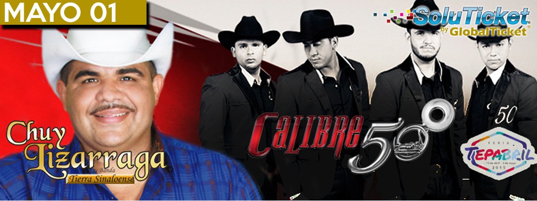 Concierto de Calibre 50 en Tepatitlán, Jalisco, México, Viernes, 01 de mayo de 2015