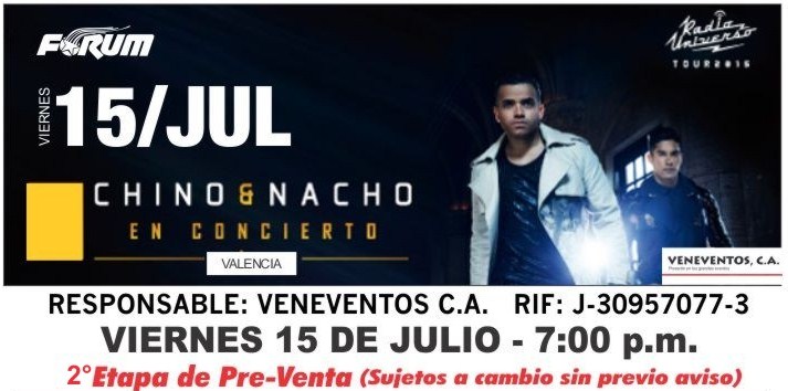 Concierto de Chino y Nacho en Valencia, Carabobo, Venezuela, Viernes, 15 de julio de 2016
