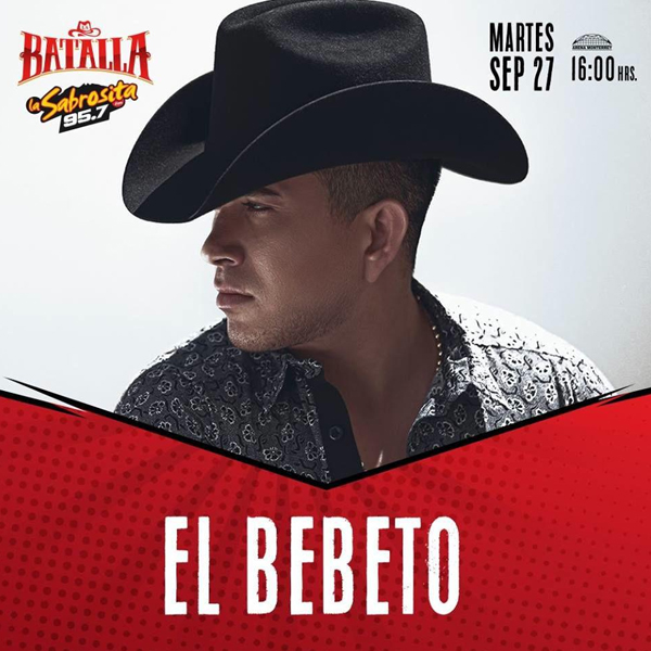 Concierto de El Bebeto en Monterrey, Nuevo León, México, Martes, 27 de septiembre de 2016