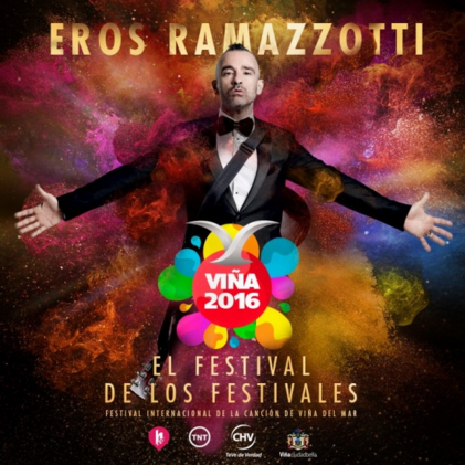 Concierto de Eros Ramazzotti en Viña del Mar, Chile, Martes, 23 de febrero de 2016