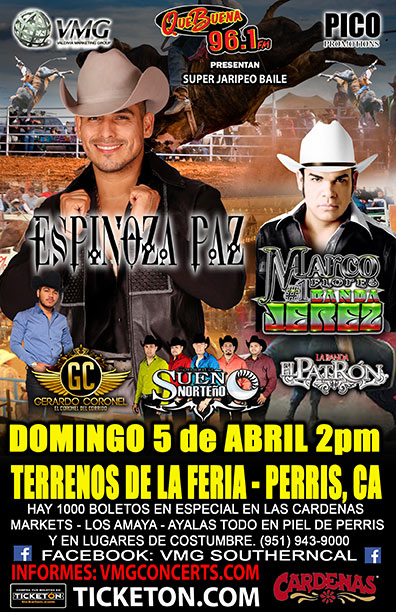 Concierto de Espinoza Paz en Perris, California, Estados Unidos, Domingo, 05 de abril de 2015