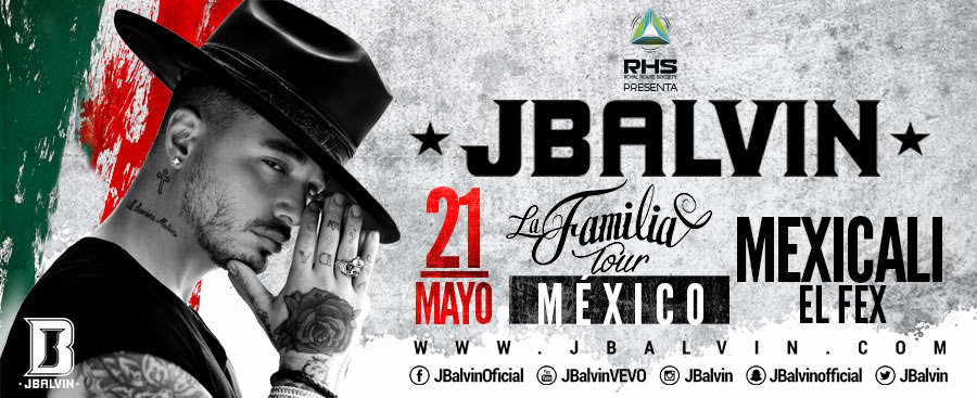 Concierto de J Balvin en Mexicali, Baja California, México, Sábado, 21 de mayo de 2016