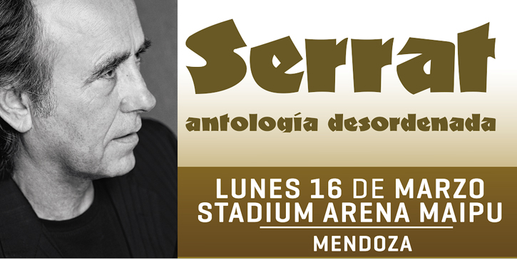 Concierto de Joan Manuel Serrat en Mendoza, Argentina, Lunes, 16 de marzo de 2015