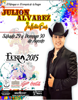 Concierto de Julión Álvarez en San Luís Potosí, México, Sábado, 29 de agosto de 2015