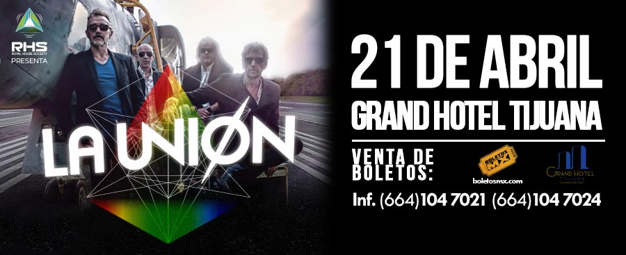Concierto de La Unión en Tijuana, Baja California, México, Sábado, 21 de mayo de 2016