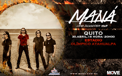 Concierto de Maná en Quito, Ecuador, Sábado, 30 de abril de 2016