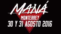 Concierto de Maná en Monterey, Nuevo León, México, Martes, 30 de agosto de 2016