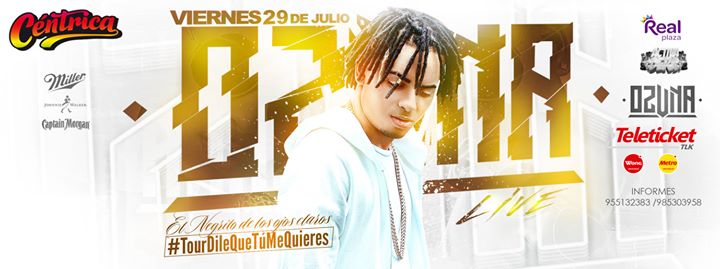 Concierto de Ozuna en Lima, Perú, Viernes, 29 de julio de 2016