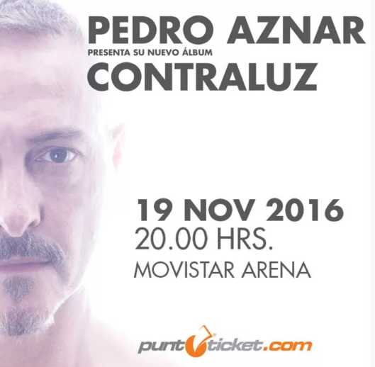 Concierto de Pedro Aznar en Santiago de Chile, Chile, Sábado, 19 de noviembre de 2016
