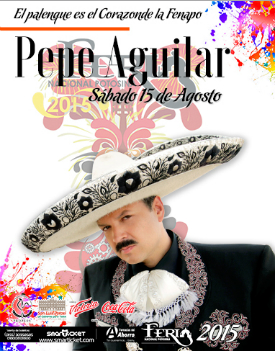Concierto de Pepe Aguilar en San Luís Potosí, México, Sábado, 15 de agosto de 2015