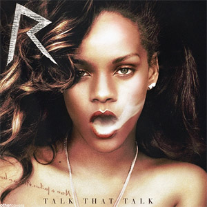 Talk That Talk - Rihanna (Disco)