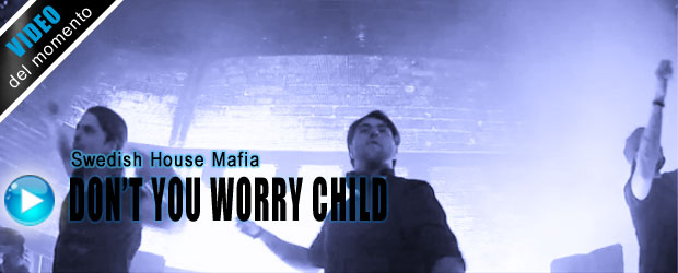 Video Don't You Worry Child - Swedish House Mafia