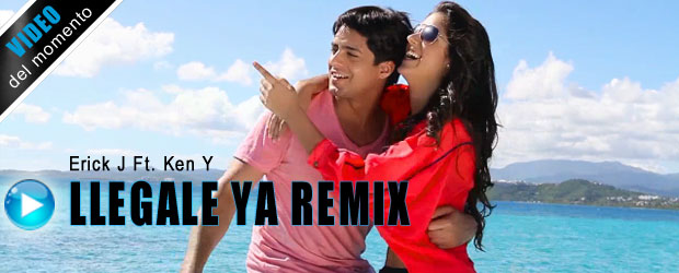 Video Llegale Ya de Erick J y Ken Y