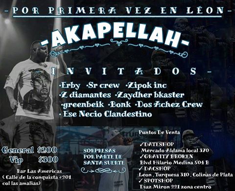 Concierto de Akapellah en Leon, Guanajuato, México, Viernes, 07 de julio de 2017