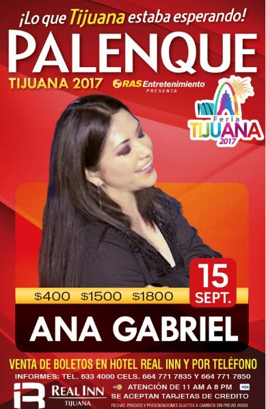 Concierto de Ana Gabriel en Tijuana, Baja California, México, Viernes, 15 de septiembre de 2017