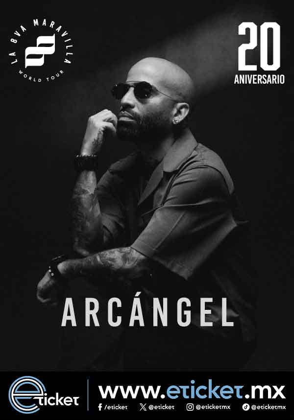 Concierto de Arcangel, La 8va Maravilla World Tour 20 Aniversario, en Querétaro, México, Sábado, 22 de agosto de 2026