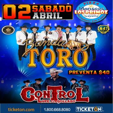 Concierto de Banda Toro en Sacramento, California, Estados Unidos, Sábado, 02 de abril de 2022