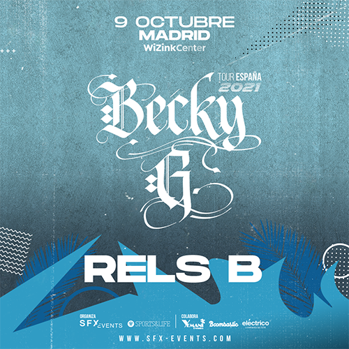 Concierto de Becky G, Becky G Tour España 2021, en Madrid, España, Sábado, 09 de octubre de 2021