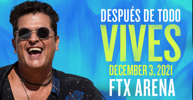 Concierto de Carlos Vives, Después de Todo... VIVES, en Miami, Florida, Estados Unidos, Viernes, 03 de diciembre de 2021