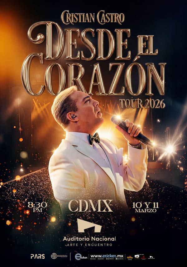Concierto de Cristian Castro, Desde el Corazón Tour 2026, en Ciudad de México, México, Martes, 10 de marzo de 2026