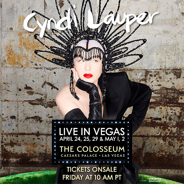 Concierto de Cyndi Lauper, Cyndi Lauper: Live in Las Vegas, en Las Vegas, Nevada, Estados Unidos, Sábado, 02 de mayo de 2026
