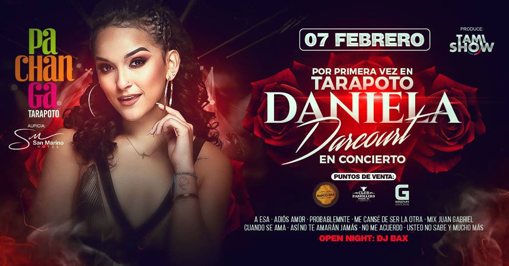 Concierto de Daniela Darcourt en Morales, Tarapoto, Perú, Jueves, 07 de febrero de 2019