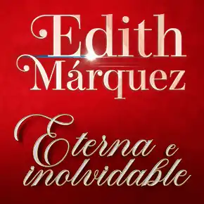 Concierto de Edith Márquez, Eterna & Inolvidable, en Indio, California, Estados Unidos, Domingo, 20 de septiembre de 2026