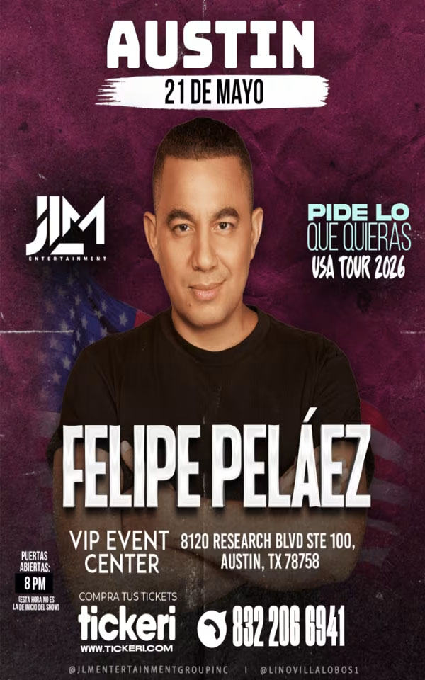 Concierto de Felipe Peláez, Pide Lo Que Quieras USA 2025, en Austin, Texas, Estados Unidos, Jueves, 21 de mayo de 2026