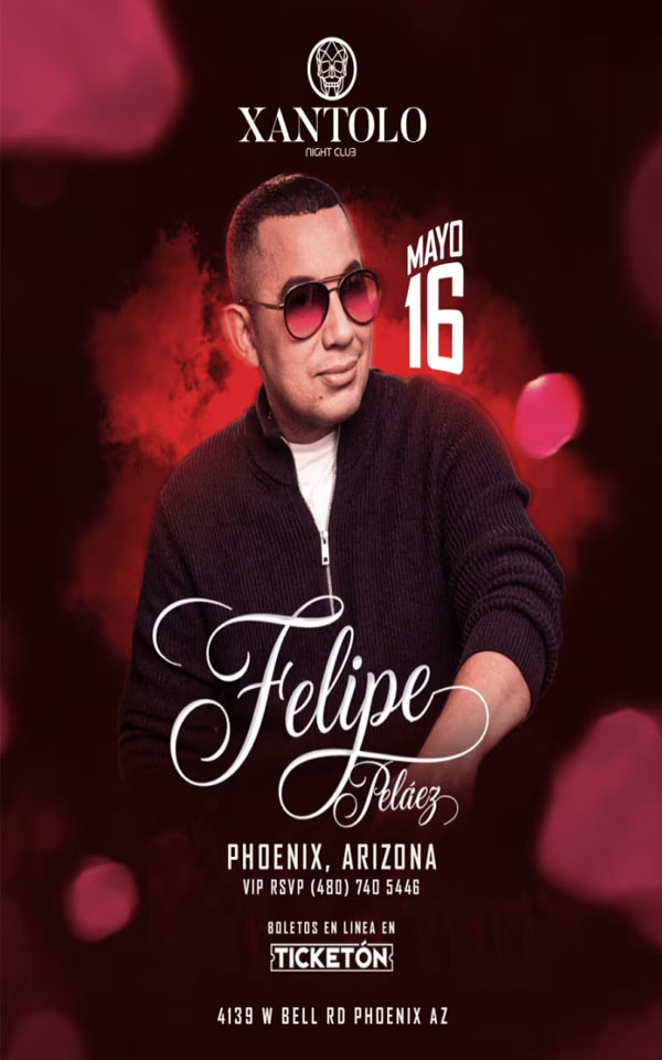 Concierto de Felipe Peláez, Pide Lo Que Quieras USA 2025, en Phoenix, Arizona, Estados Unidos, Sábado, 16 de mayo de 2026