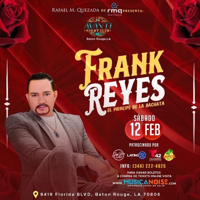 Concierto de Frank Reyes en Baton Rouge, Luisiana, Estados Unidos, Sábado, 12 de febrero de 2022