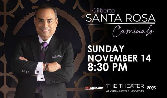 Concierto de Gilberto Santa Rosa, Camínalo, en Las Vegas, Nevada, Estados Unidos, Domingo, 14 de noviembre de 2021
