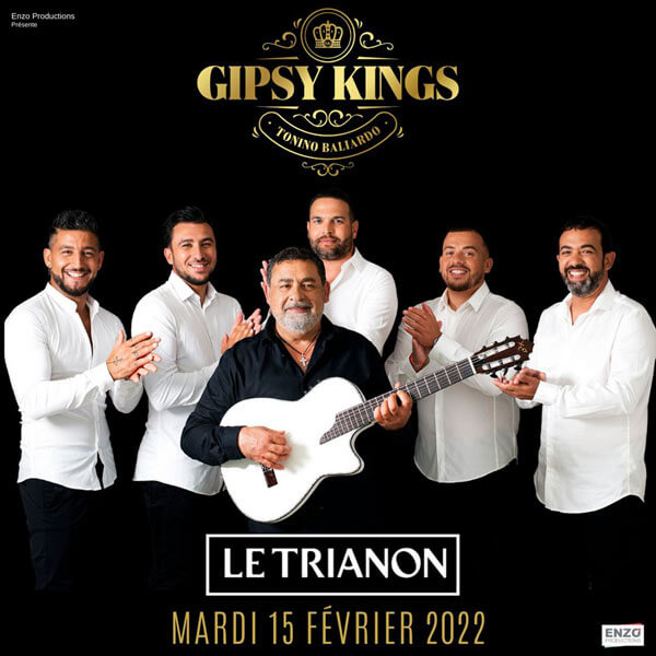 Concierto de Gipsy Kings en Paris, Francia, Martes, 15 de febrero de 2022
