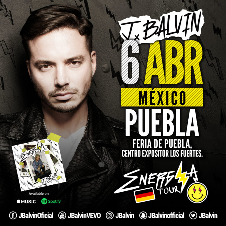 Concierto de J Balvin, Energía Tour, en Puebla, México, Jueves, 06 de abril de 2017