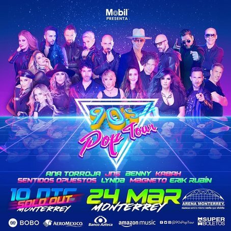 Concierto de Sentidos Opuestos, 90s POP TOUR, en Monterrey, México, Jueves, 24 de marzo de 2022