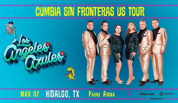 Concierto de Los Ángeles Azules, Cumbia Sin Fronteras US Tour, en Hidalgo, TX, Estados Unidos, Sábado, 07 de marzo de 2026