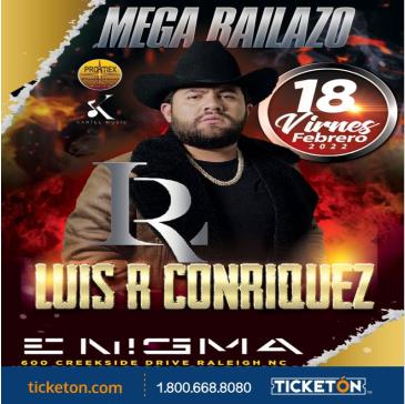 Concierto de Luis R. Conriquez en Raleigh, Carolina del Norte, Estados Unidos, Viernes, 18 de febrero de 2022