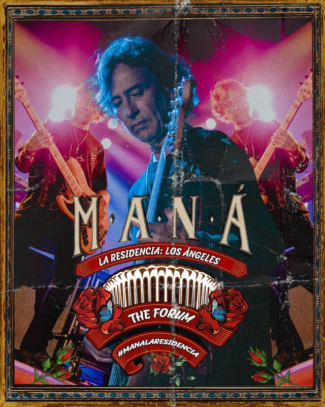 Concierto de Maná en Inglewood, California, Estados Unidos, Sábado, 19 de marzo de 2022