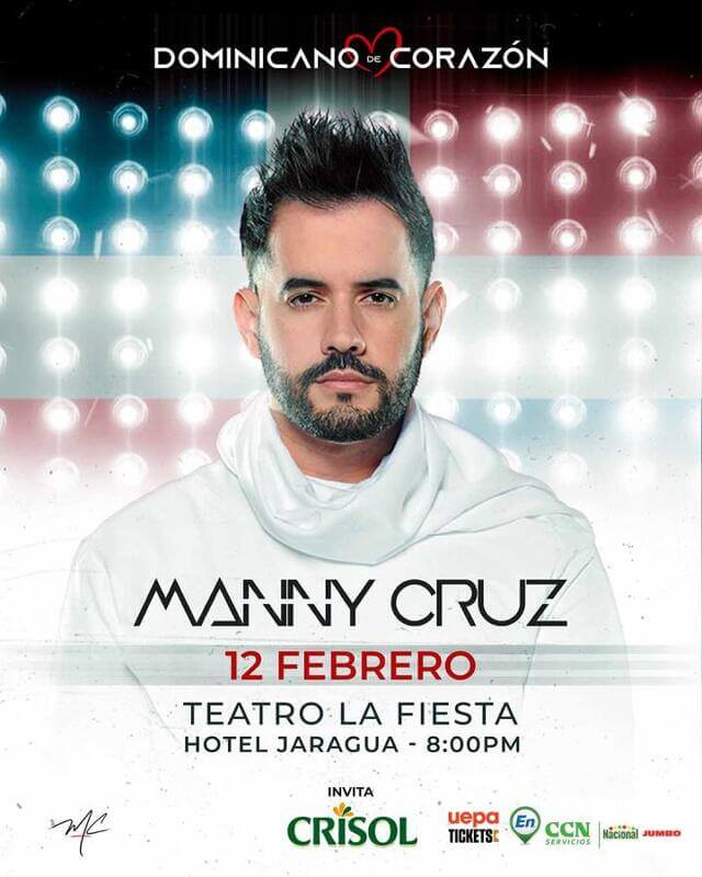 Concierto de Manny Cruz, “Dominicano de Corazón”, en Santo Domingo, República Dominicana, Sábado, 12 de febrero de 2022