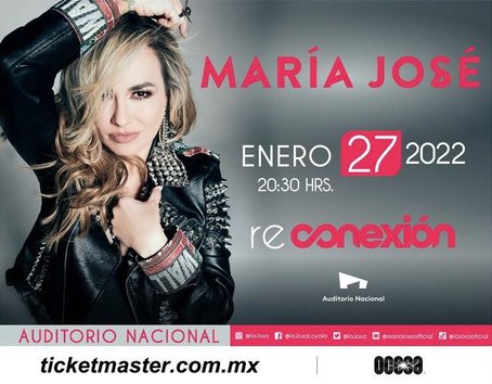 Concierto de María José, Maria José en ReConexión, en Ciudad de México, México, Jueves, 27 de enero de 2022