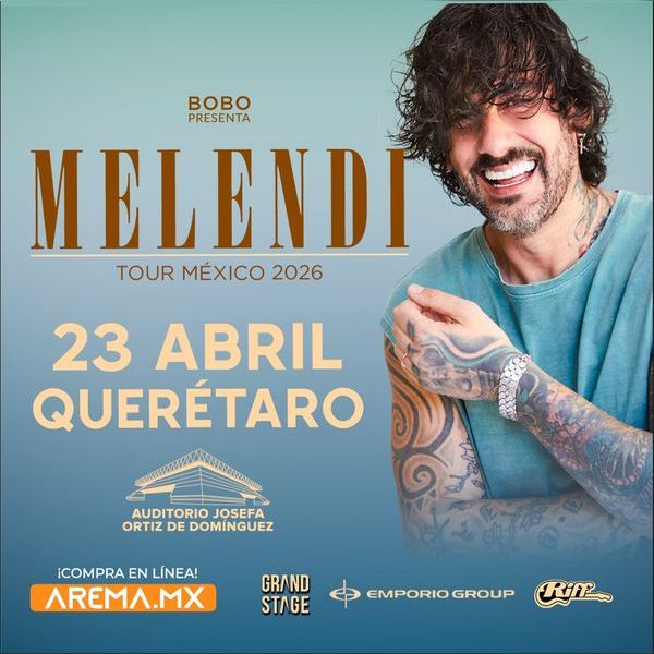 Concierto de Melendi, Tour México 2026, en Querétaro, México, Jueves, 23 de abril de 2026