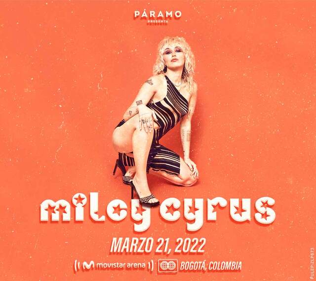 Concierto de Miley Cyrus en Bogotá, Colombia, Lunes, 21 de marzo de 2022