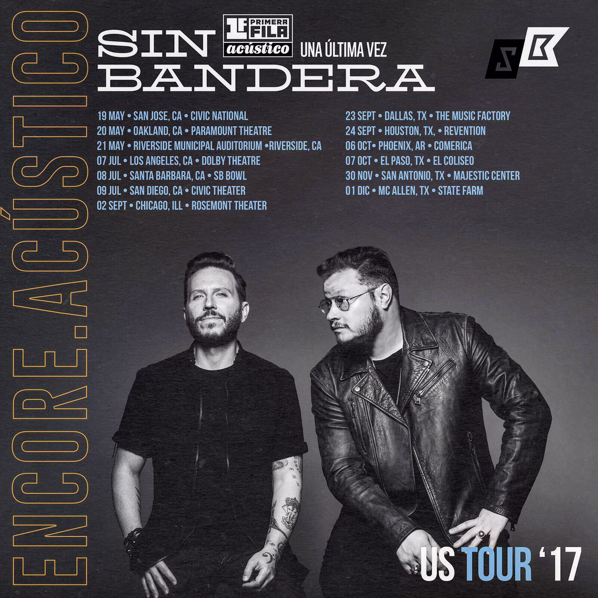 Concierto de Sin Bandera, Una Última Vez Tour, en Oakland, CA, Estados Unidos, Sábado, 20 de mayo de 2017