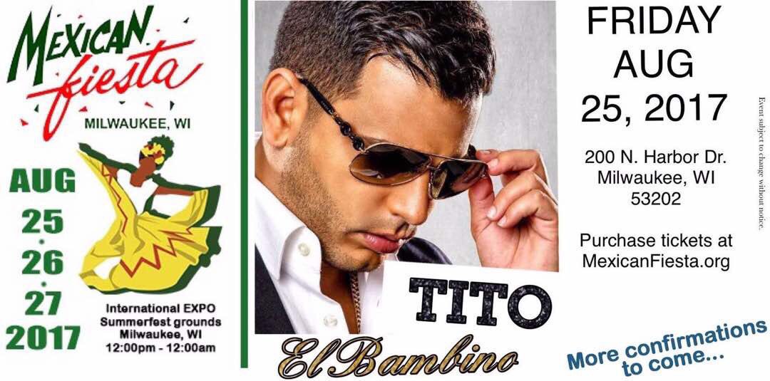 Concierto de Tito El Bambino en Milwaukee, WI, Estados Unidos, Viernes, 25 de agosto de 2017