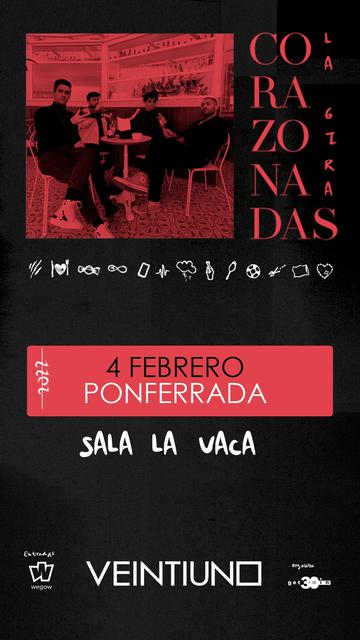 Concierto de Veintiuno, CORAZONADAS: LA GIRA, en Ponferrada, España, Viernes, 04 de febrero de 2022