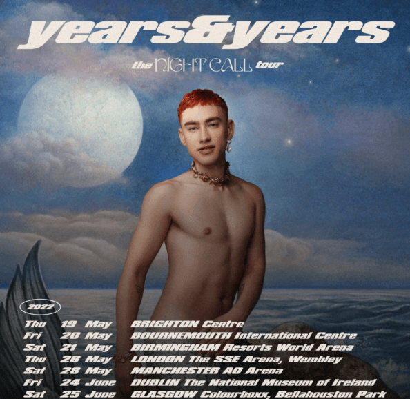 Concierto de Years & Years, The Night Call Tour, en Birmingham, Inglaterra, Sábado, 21 de mayo de 2022