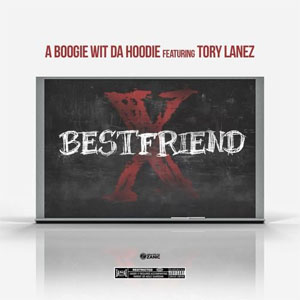 Álbum Best Friend de A Boogie Wit Da Hoodie